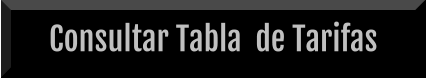 Consultar Tabla  de Tarifas